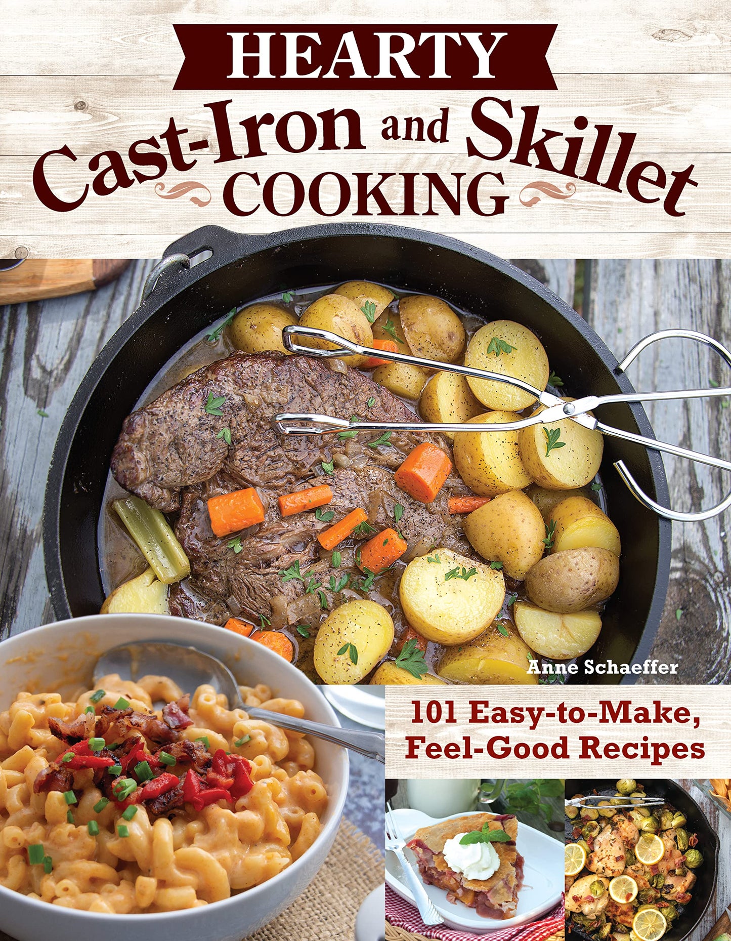 Hearty Cast-Iron and Skillet Cooking: 101 Easy-to-Make, Feel-Good Recipes (Fox Chapel Publishing) Comfort Food Cookbook - Cinnamon Rolls, Mac and Cheese, Eggplant Parmesan, Chicken, Chili, and More