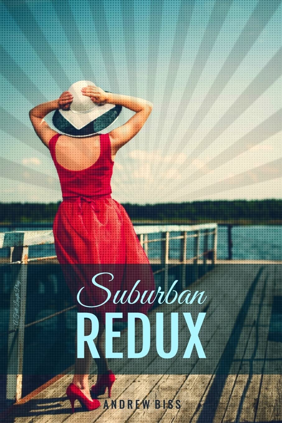 Suburban Redux: A Full-Length Play