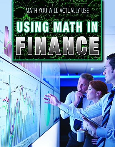 Using Math in Finance (Math You Will Actually Use)