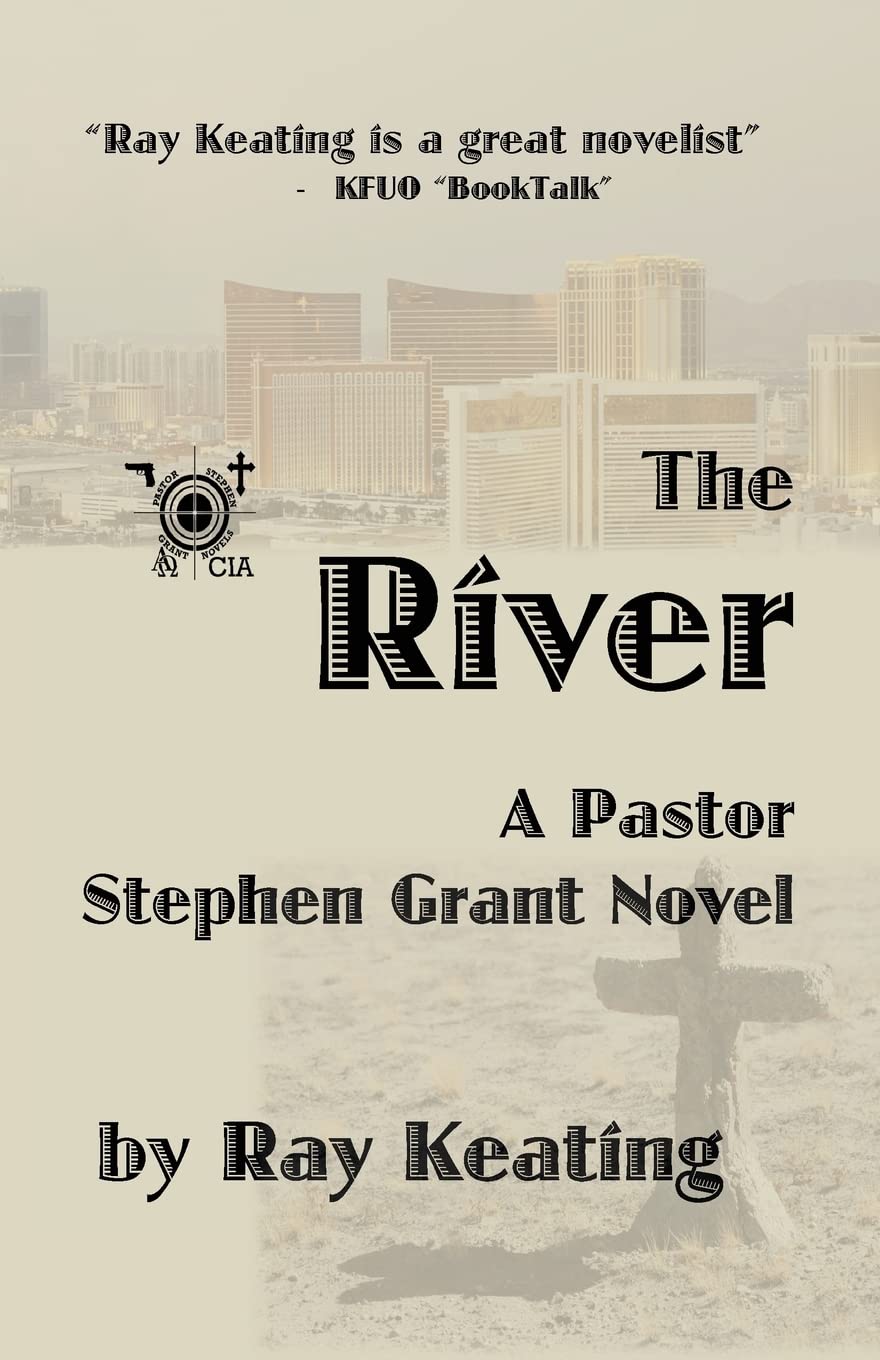 The River: A Pastor Stephen Grant Novel (The Pastor Stephen Grant Series)