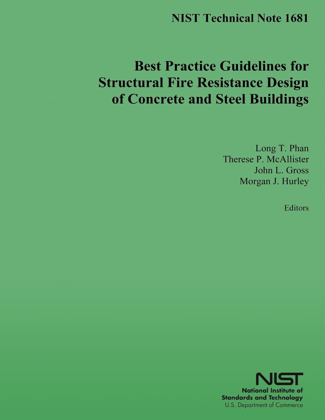 Best Practice Guidelines for Structural Fire Resistance Design of Concrete and Steel Buildings