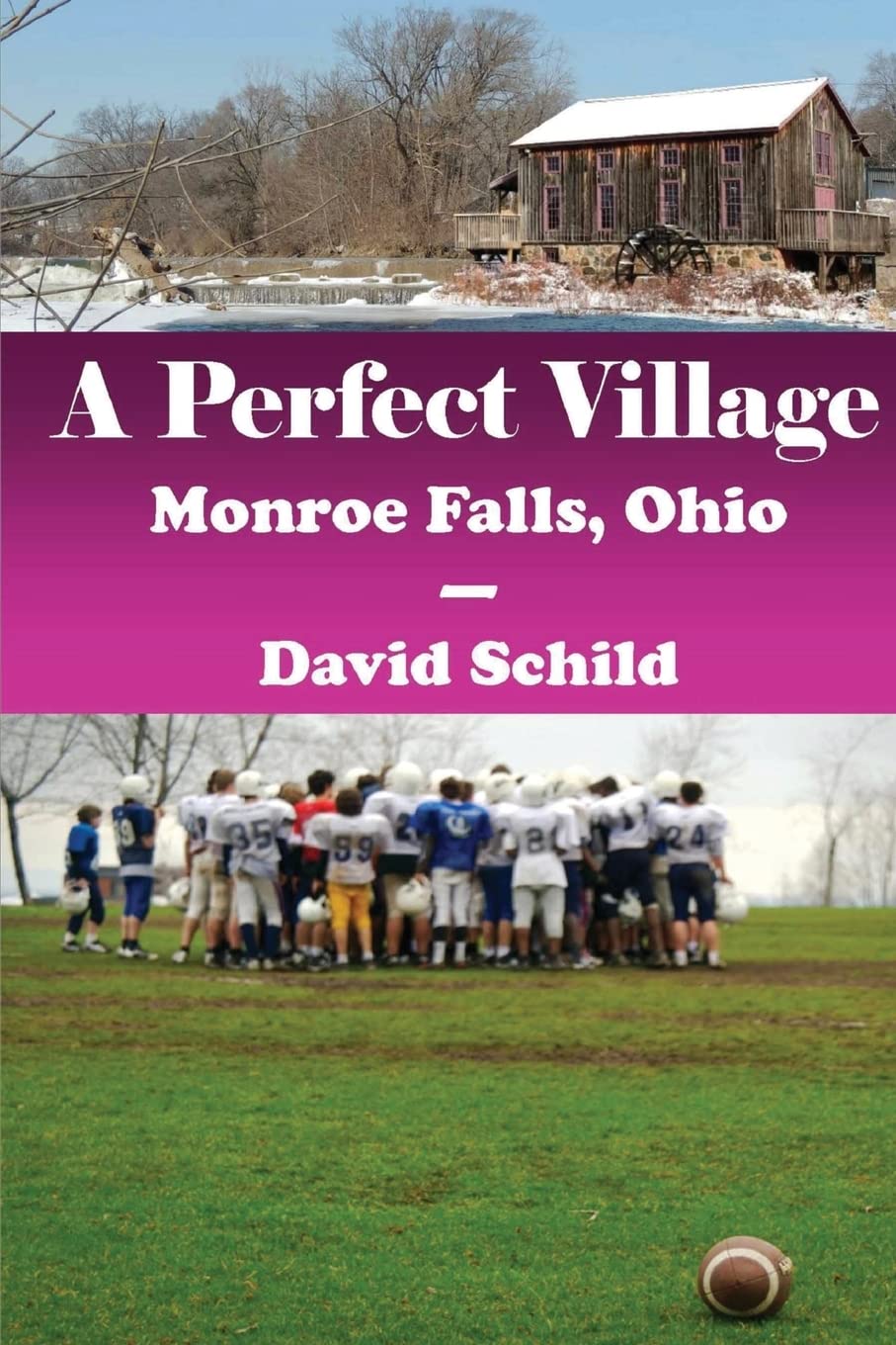 A Perfect Village(Monroe Falls, Ohio)