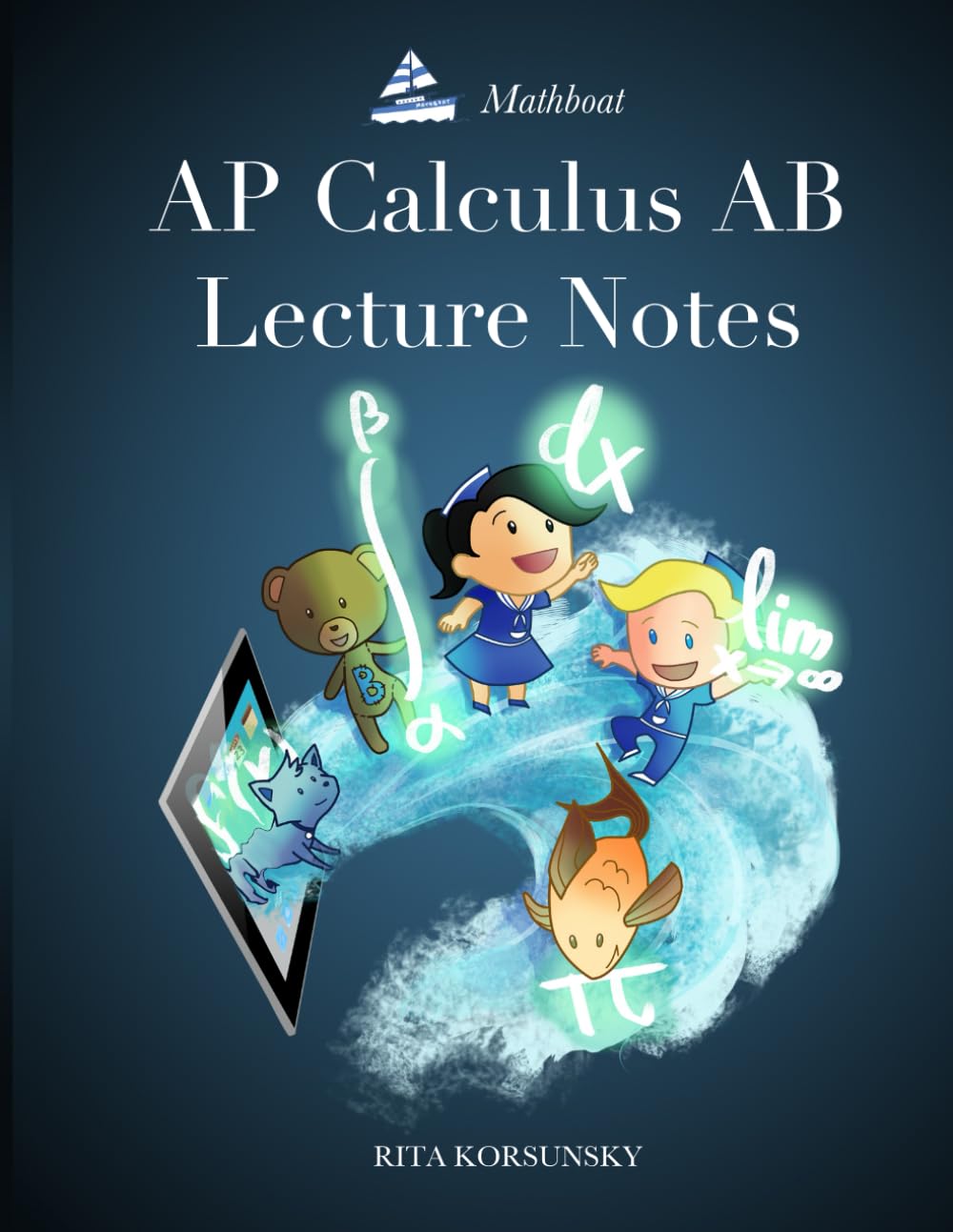 AP Calculus AB Lecture Notes: Calculus Interactive Lectures Vol.1 - 4570