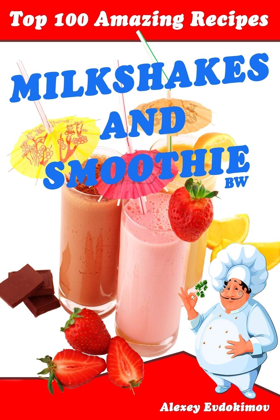 Top 100 Amazing Recipes Milkshakes and Smoothie BW - 8937