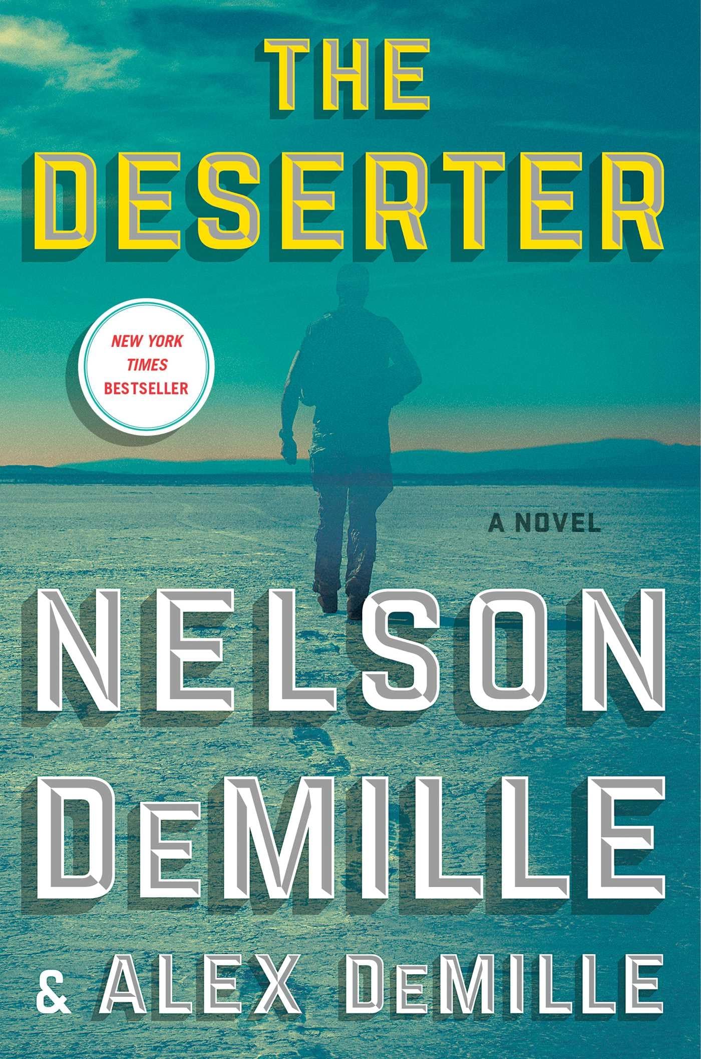 THE DESERTER: A NOVEL (1) (SCOTT