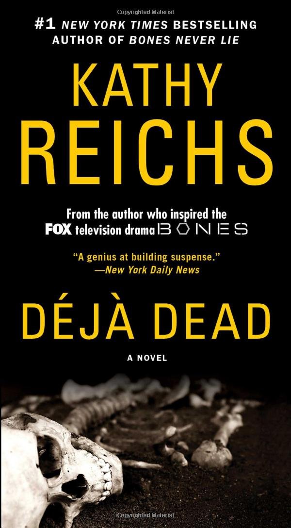 Deja Dead: A Novel (1) (A Temperance Brennan Novel)