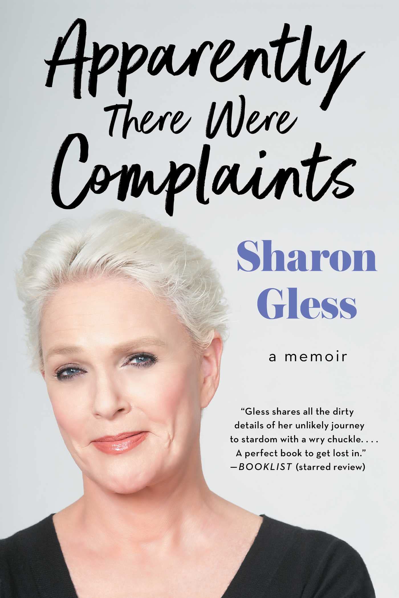 Apparently There Were Complaints: A Memoir - 9646