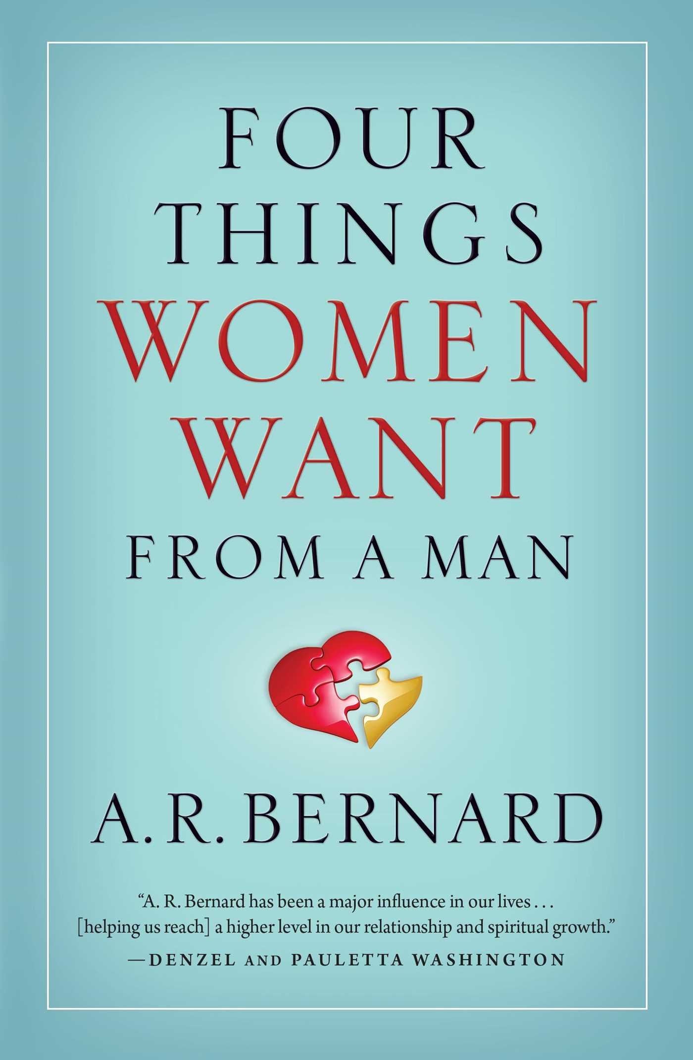 FOUR THINGS WOMEN WANT FROM A MA