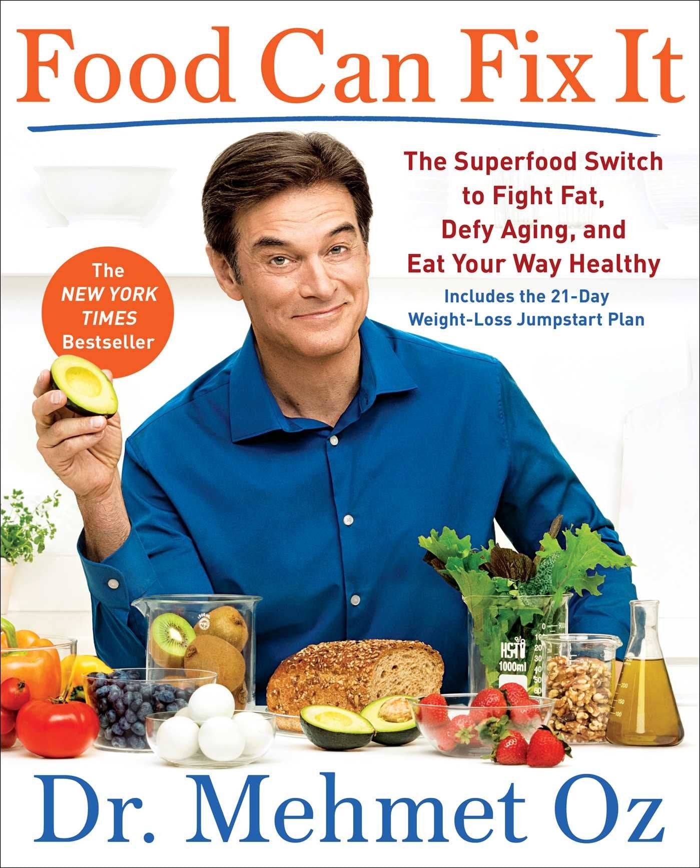 Food Can Fix It: The Superfood Switch to Fight Fat, Defy Aging, and Eat Your Way Healthy - 2354
