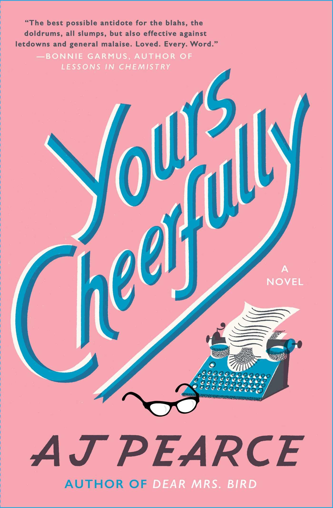 Yours Cheerfully: A Novel (The Emmy Lake Chronicles)
