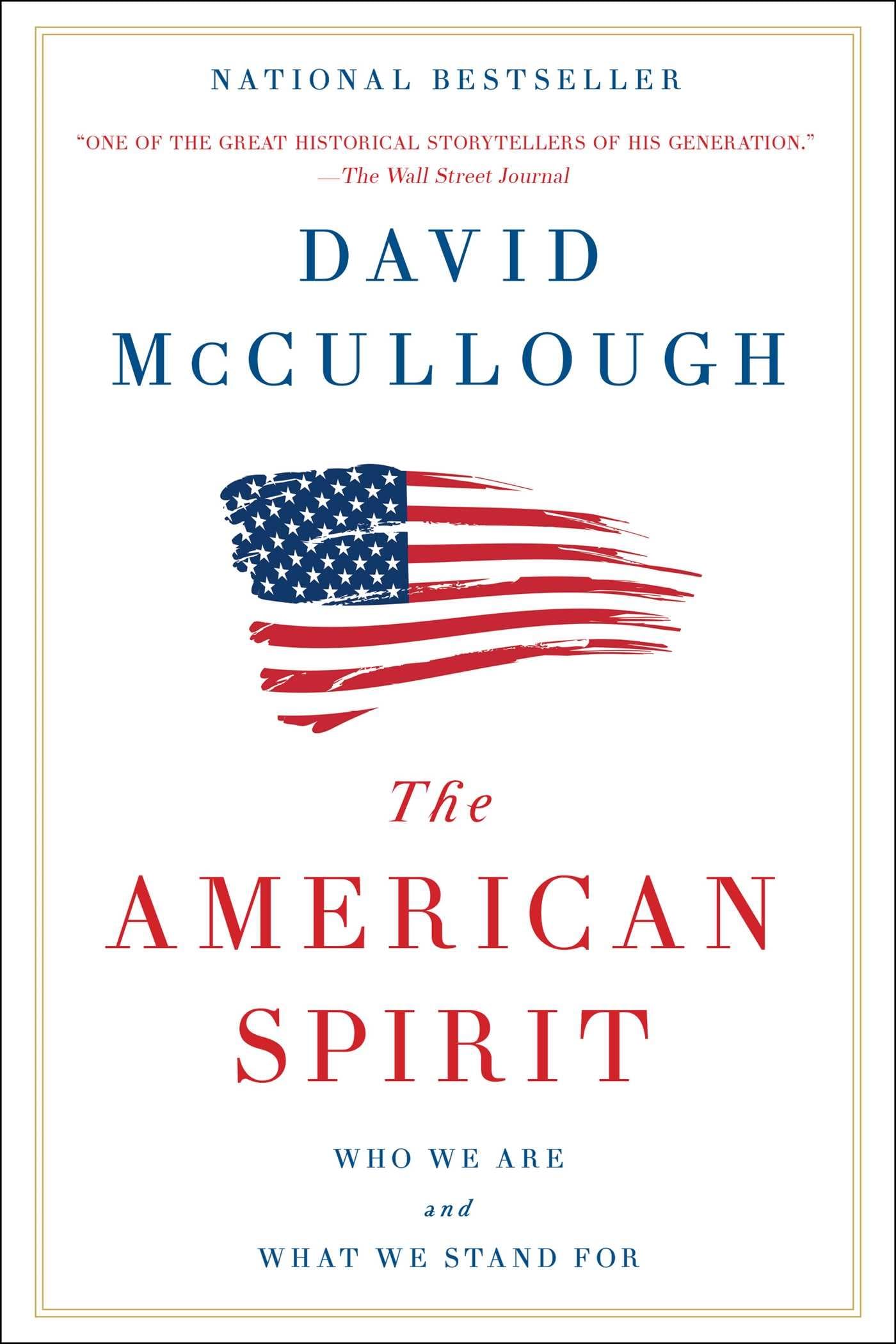 THE AMERICAN SPIRIT: WHO WE ARE