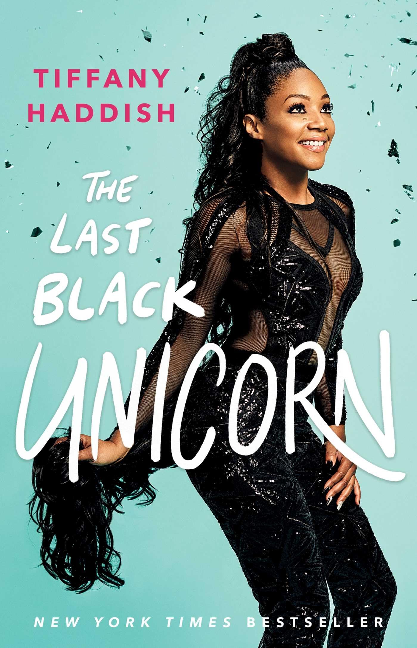 The Last Black Unicorn (A Bestselling Comedian Memoir) - 6915