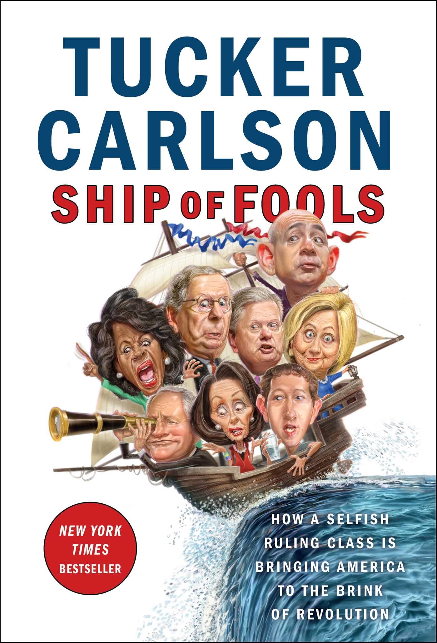 SHIP OF FOOLS: HOW A SELFISH RUL - 5448