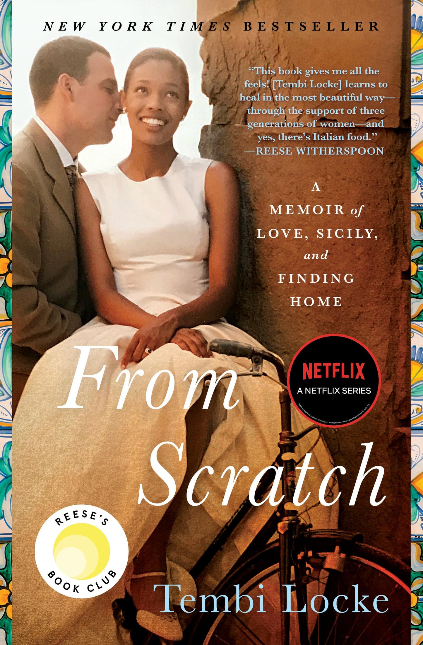 FROM SCRATCH: A MEMOIR OF LOVE, - 5847