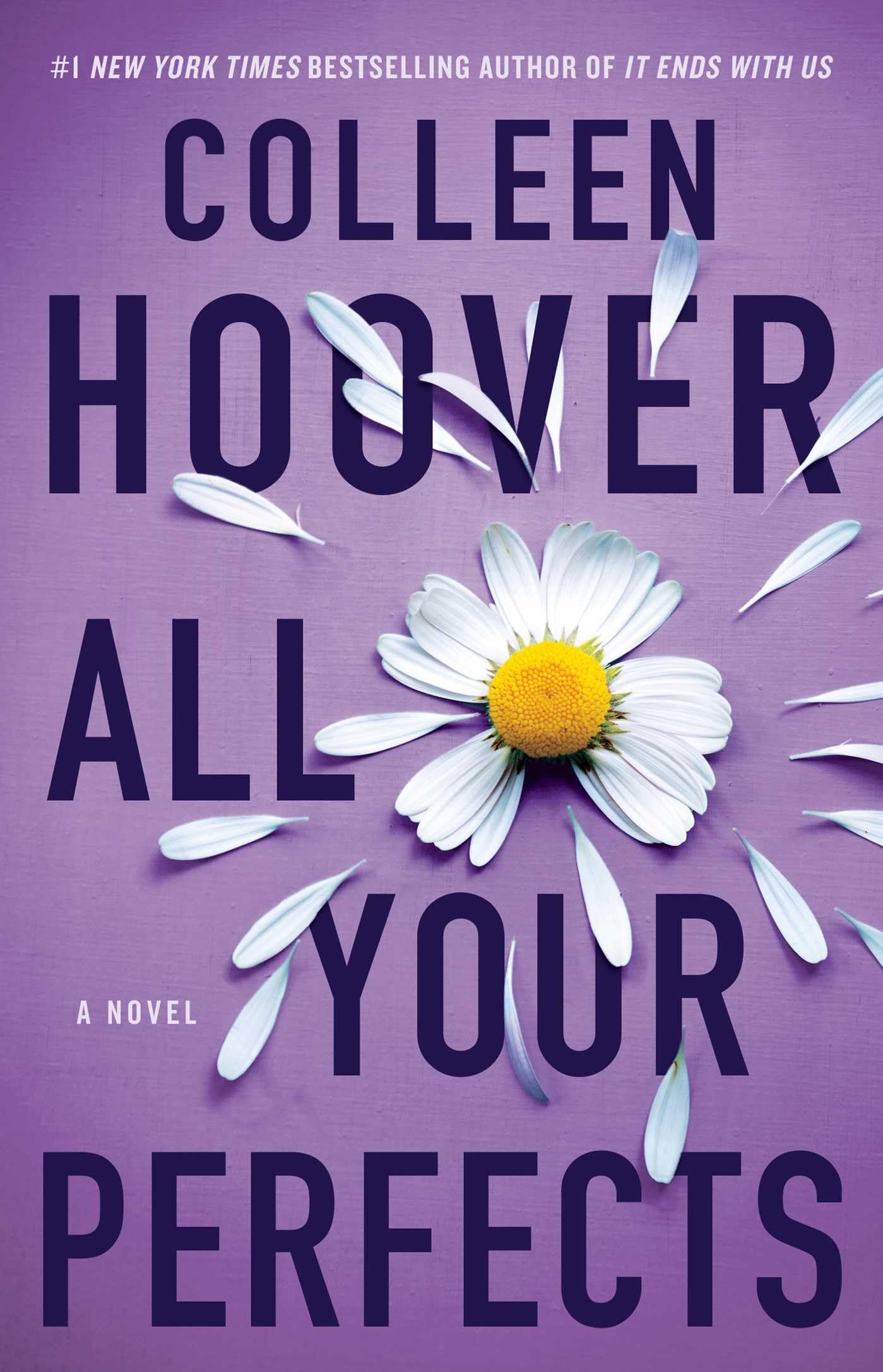All Your Perfects: A Novel (4) (Hopeless) - 1484