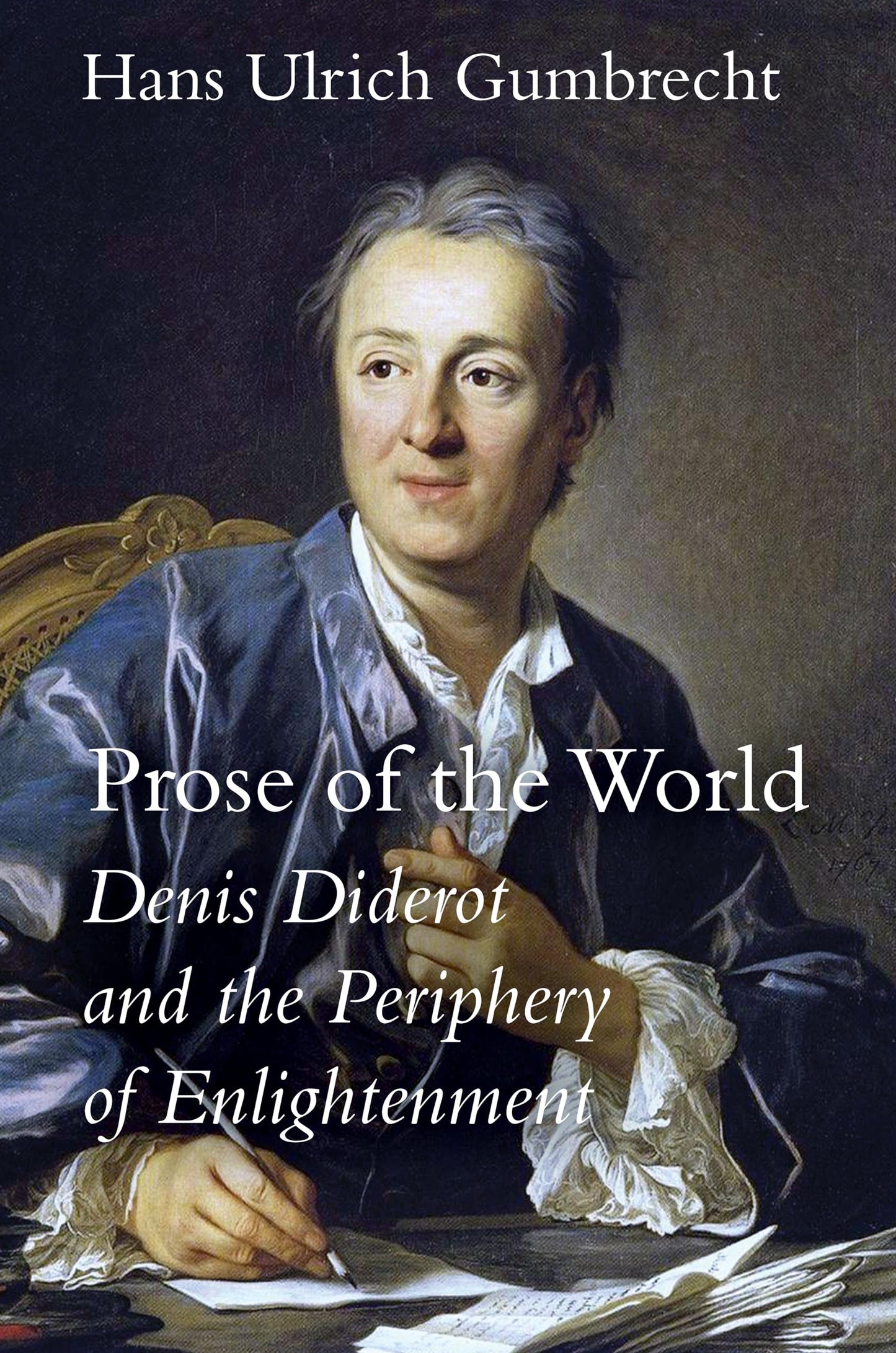 Prose of the World: Denis Diderot and the Periphery of Enlightenment - 2361