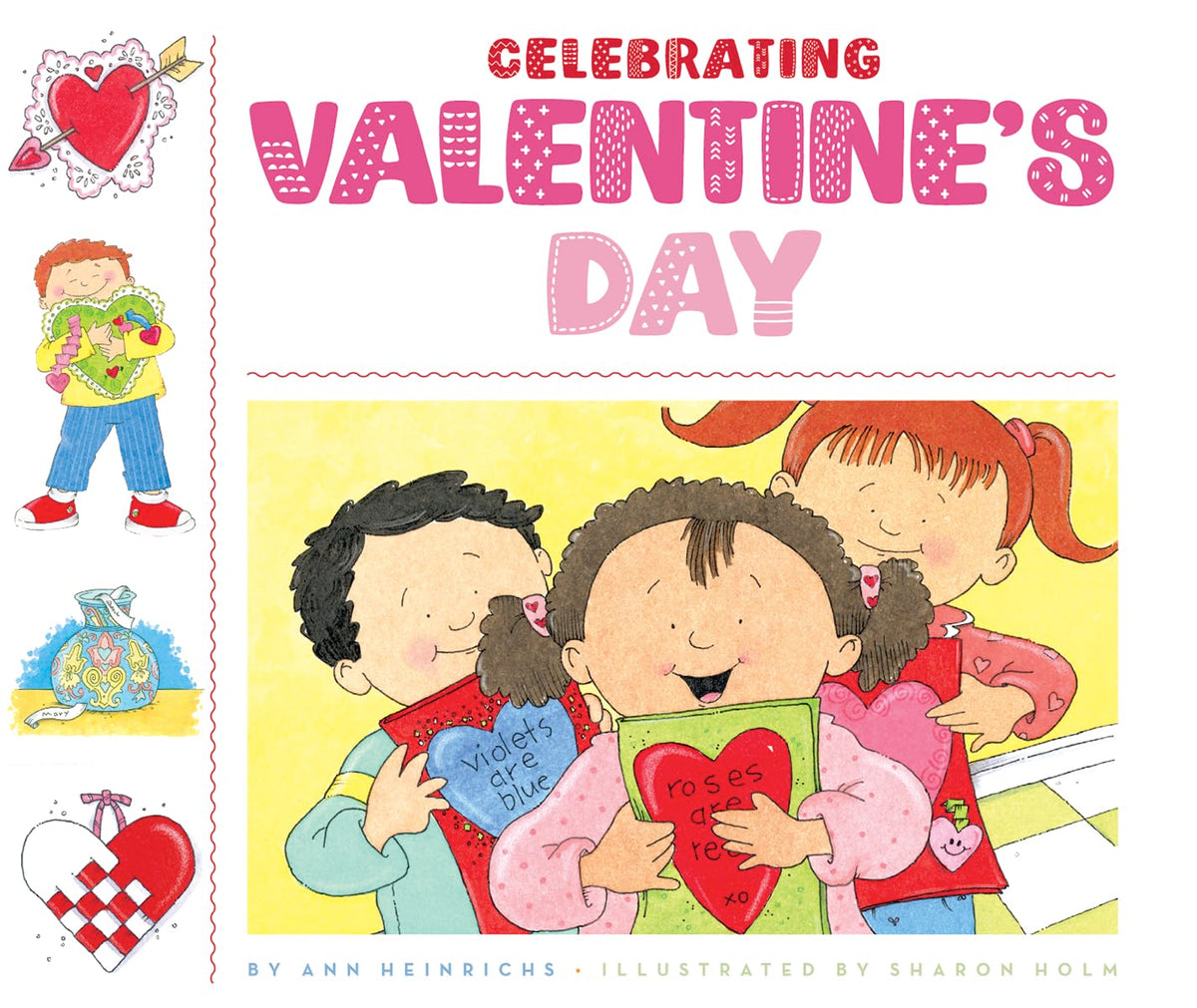 Celebrating Valentine's Day (Celebrating Holidays)
