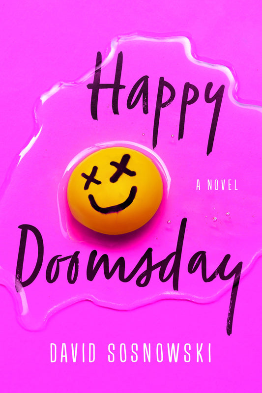 Happy Doomsday: A Novel - 6943