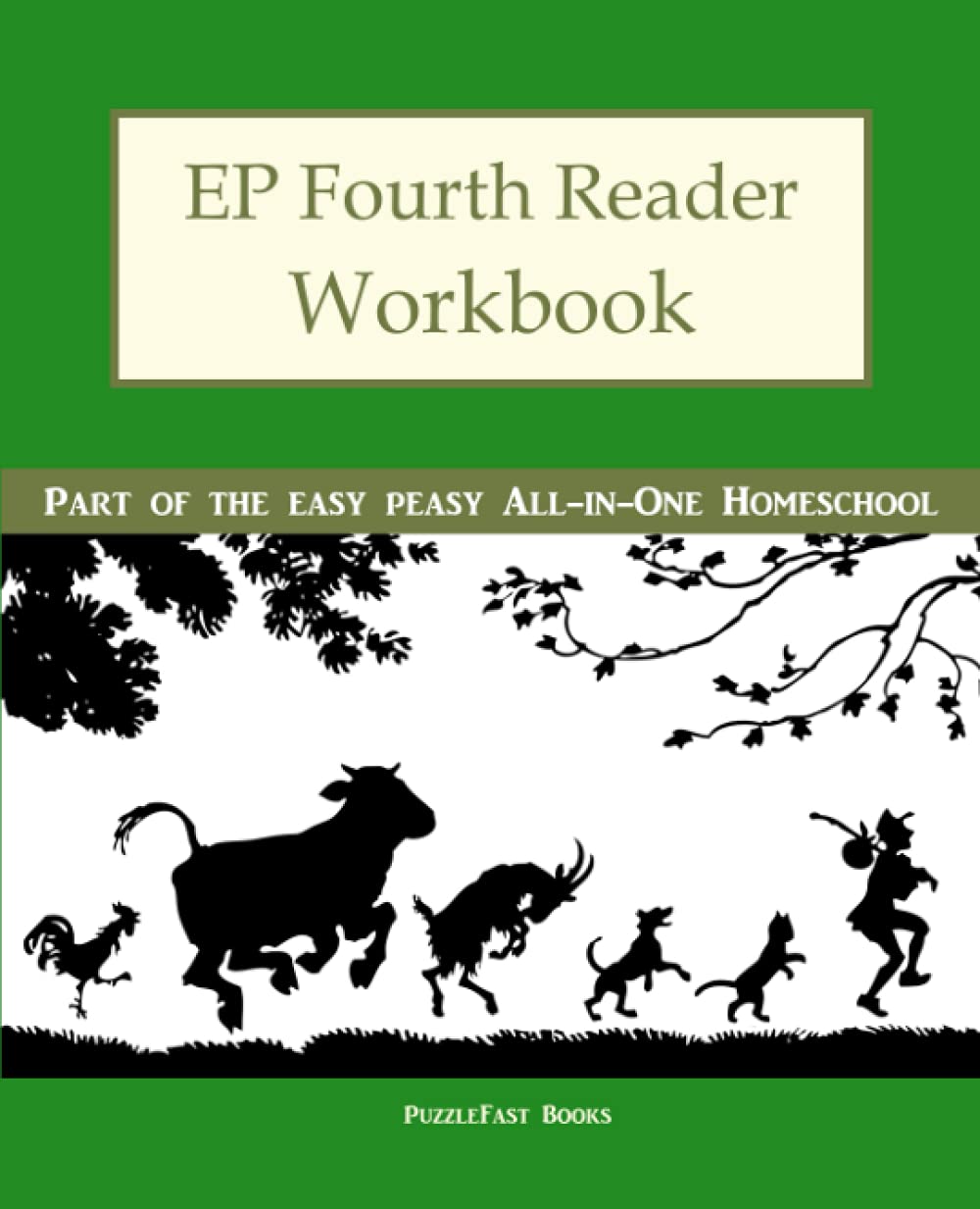 EP Fourth Reader Workbook: Part of the Easy Peasy All-in-One Homeschool - 1919