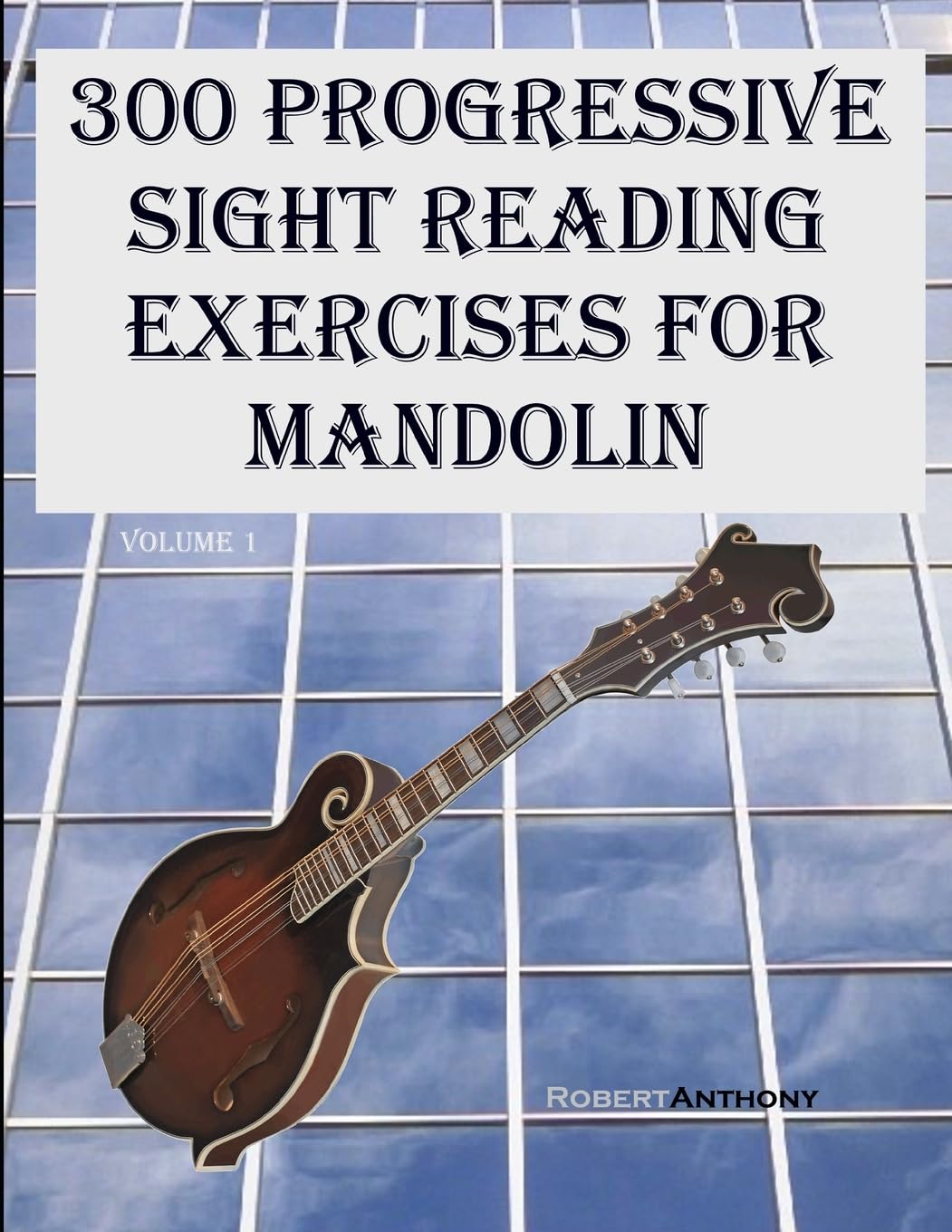 300 Progressive Sight Reading Exercises for Mandolin - 672