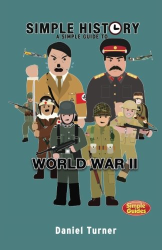 Simple History: A simple guide to World War II - 7117