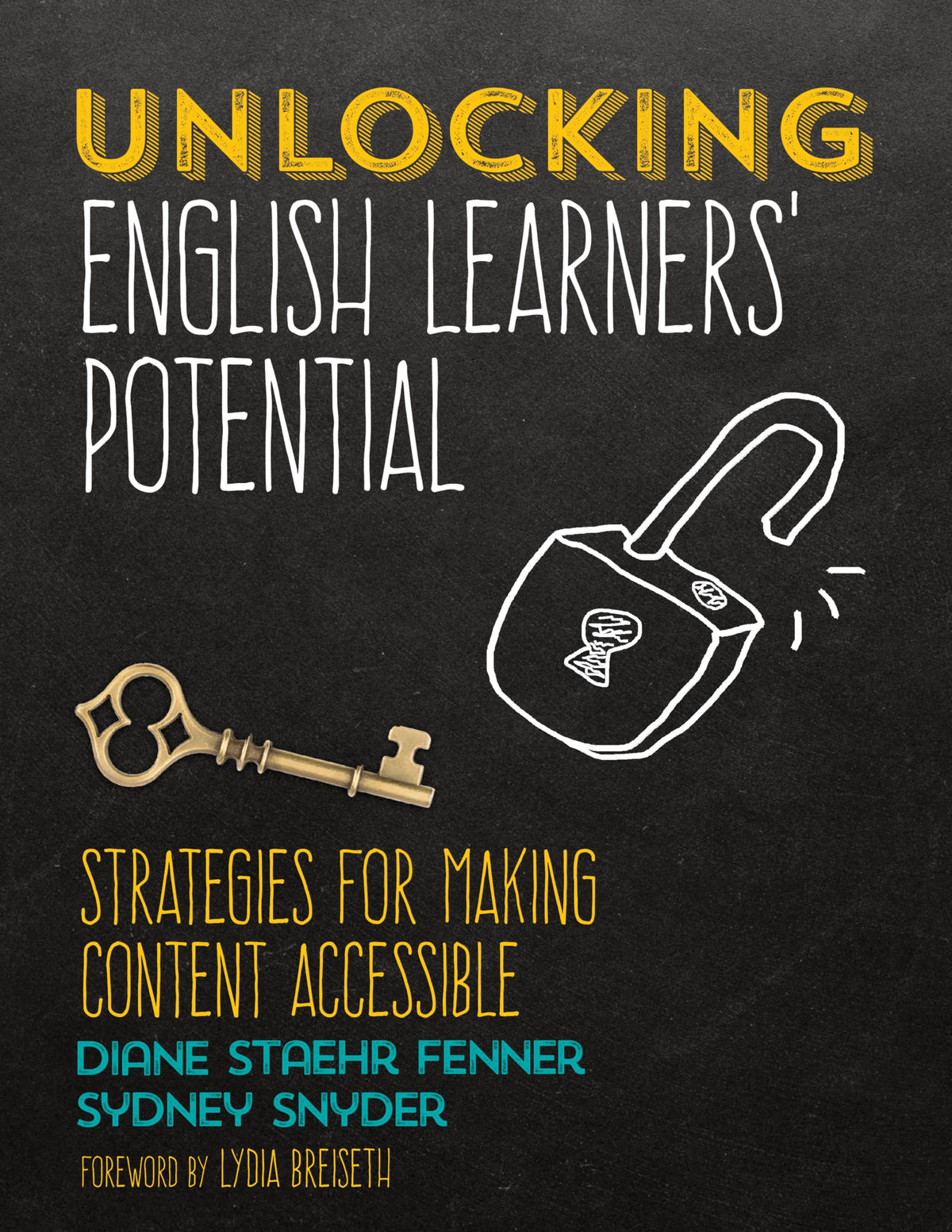 Unlocking English Learners′ Potential: Strategies for Making Content Accessible