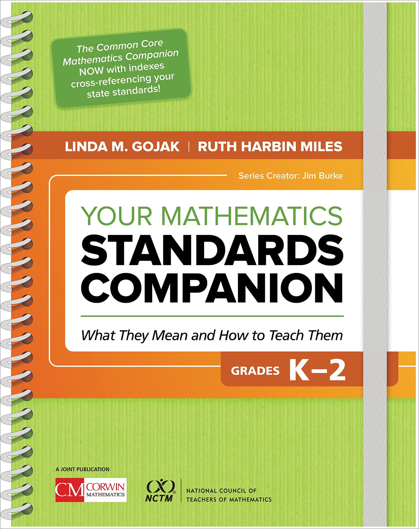 Your Mathematics Standards Companion, Grades K-2: What They Mean and How to Teach Them (Corwin Mathematics Series) - 8067