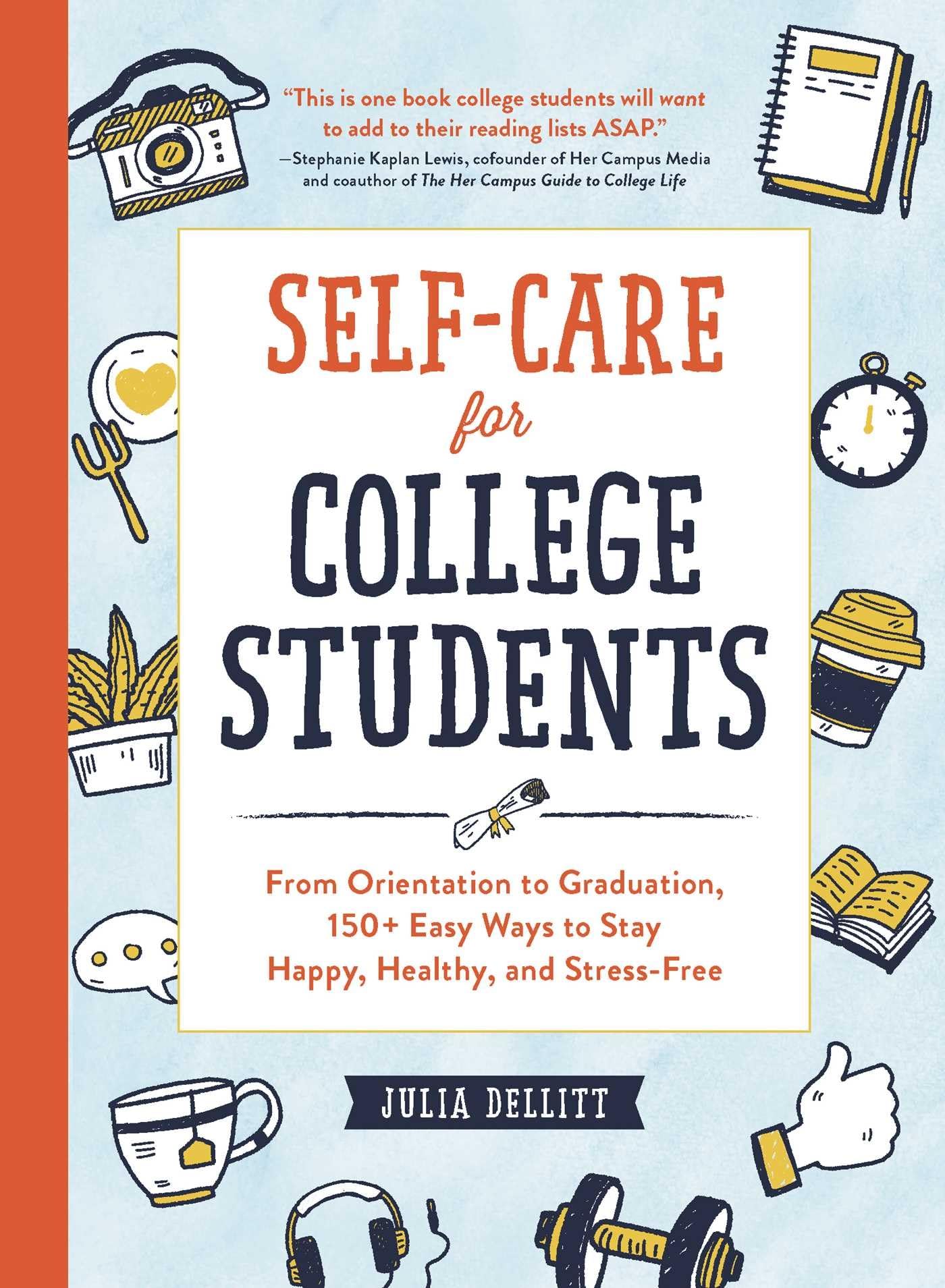 SELF-CARE FOR COLLEGE STUDENTS: