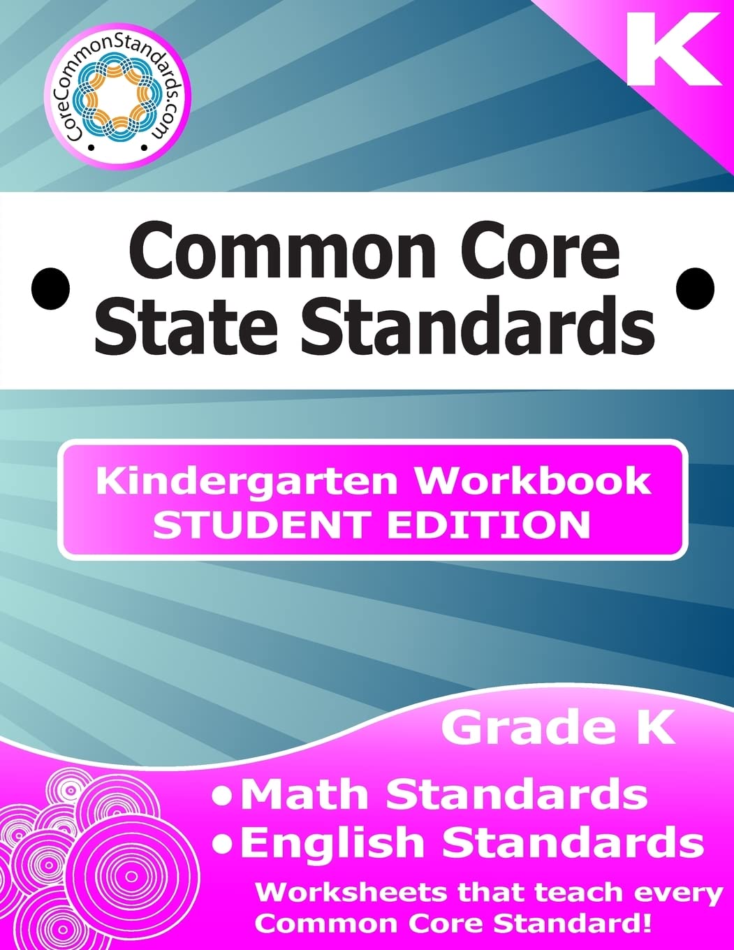 Kindergarten Common Core Workbook - Student Edition - 1217