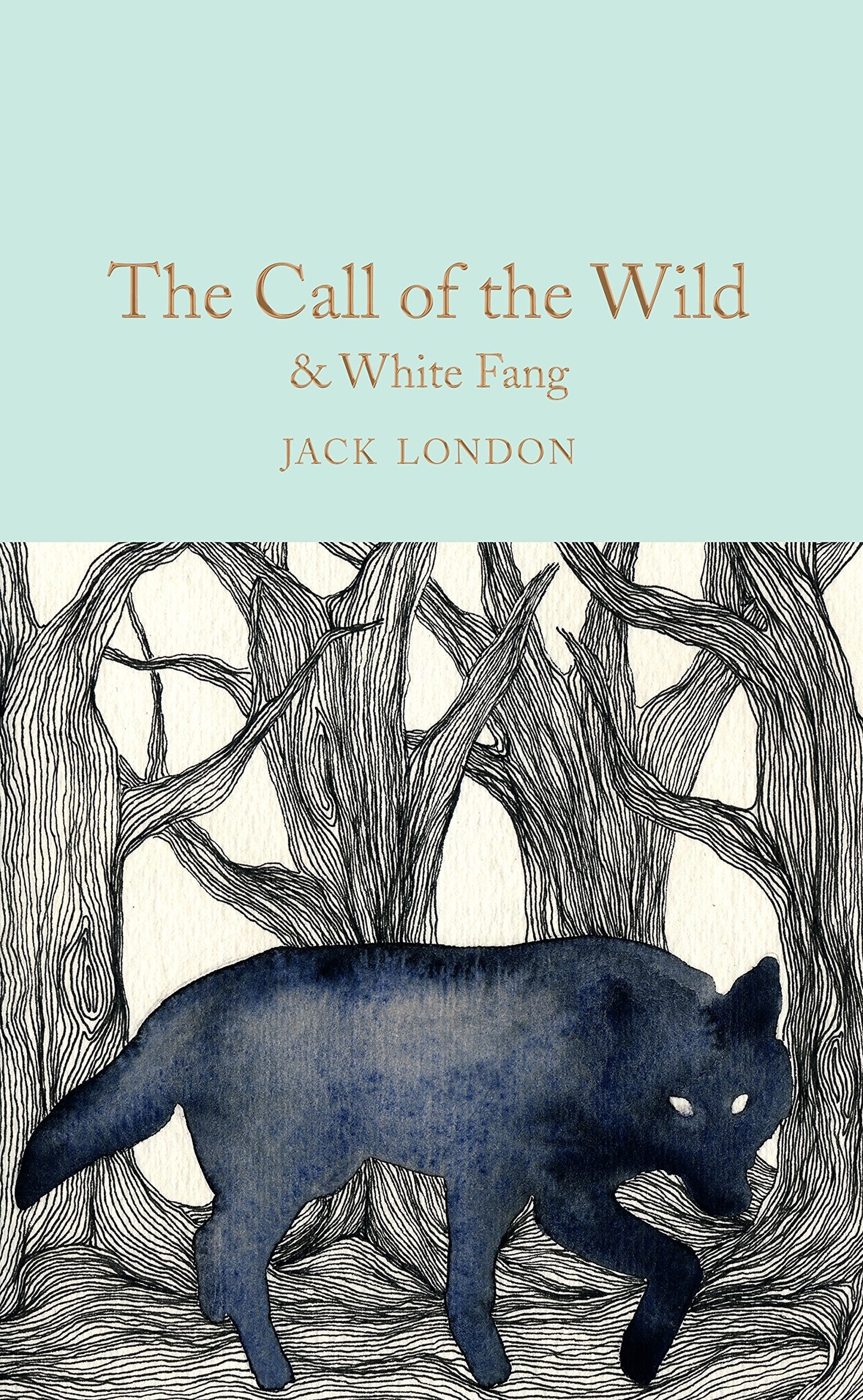 The Call of the Wild & White Fang (Macmillan Collector's Library)
