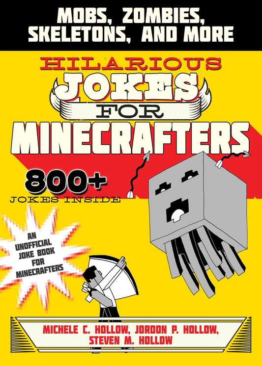 Hilarious Jokes for Minecrafters: Mobs, Zombies, Skeletons, and More - 7160