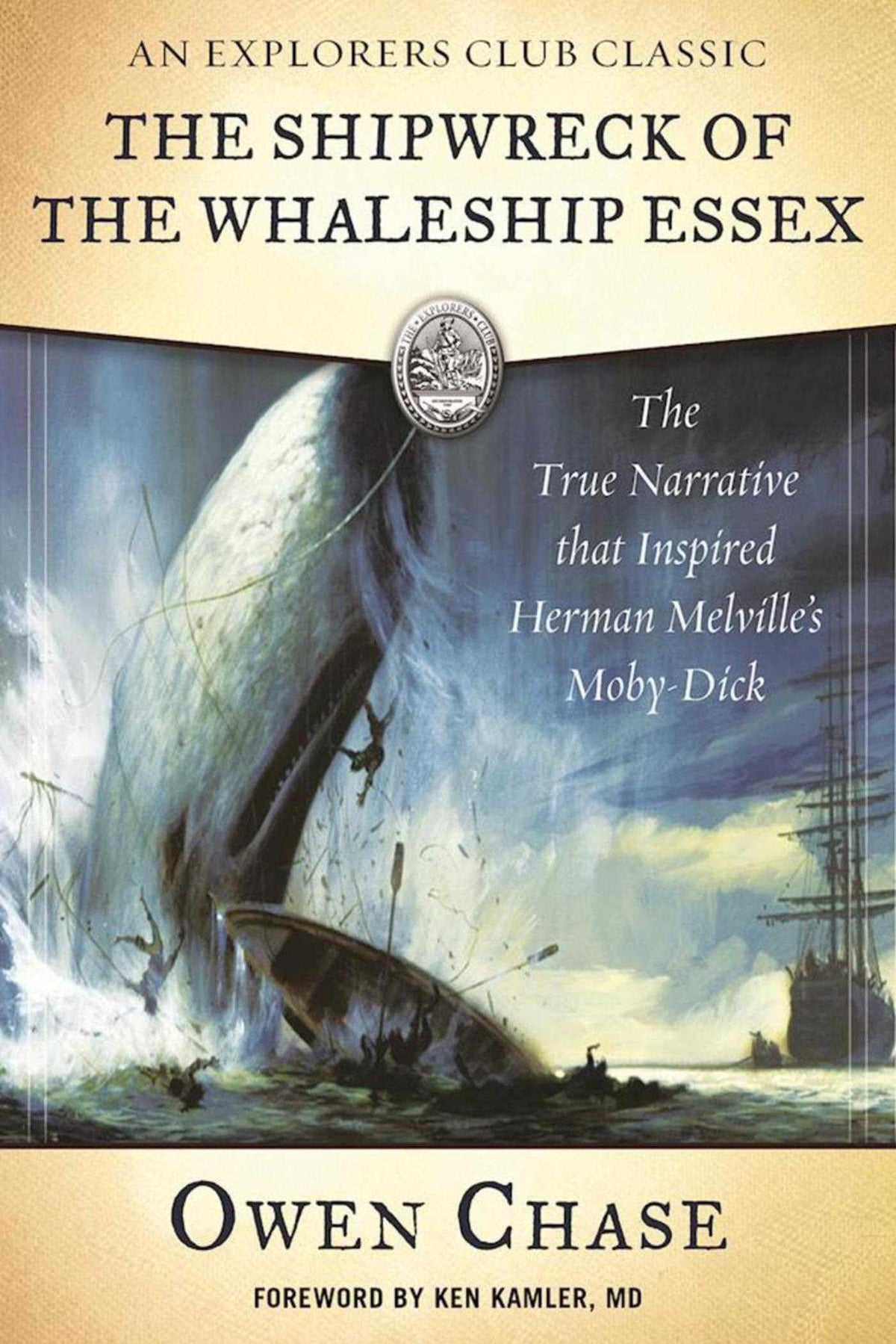 Shipwreck of the Whaleship Essex: The True Narrative that Inspired Herman Melville's Moby-Dick