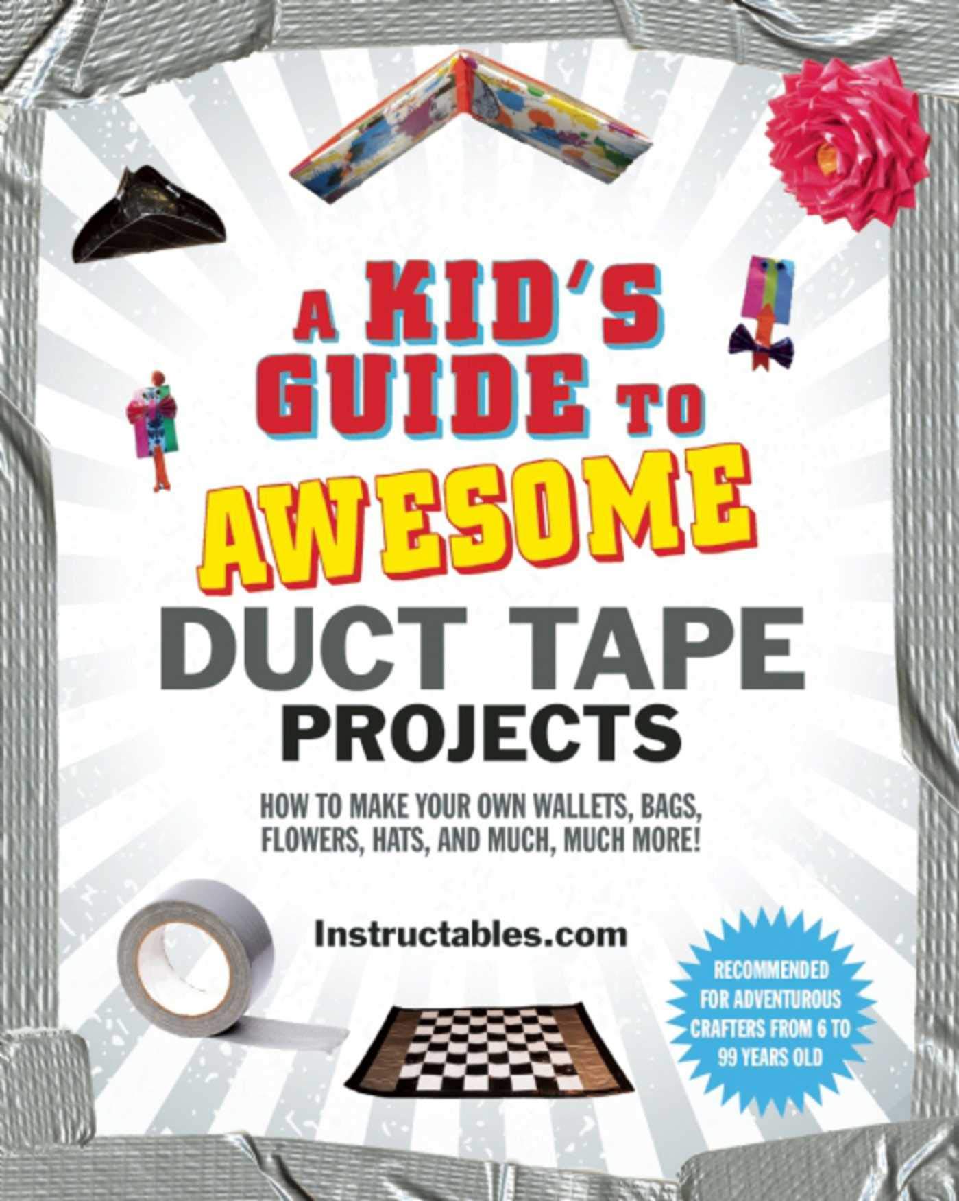 A KID'S GUIDE TO AWESOME DUCT TA - 1354