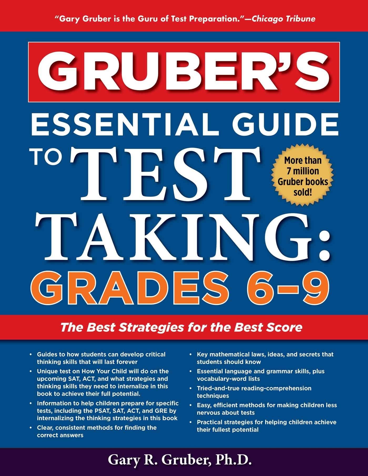 Gruber's Essential Guide to Test Taking: Grades 6-9 - 7964