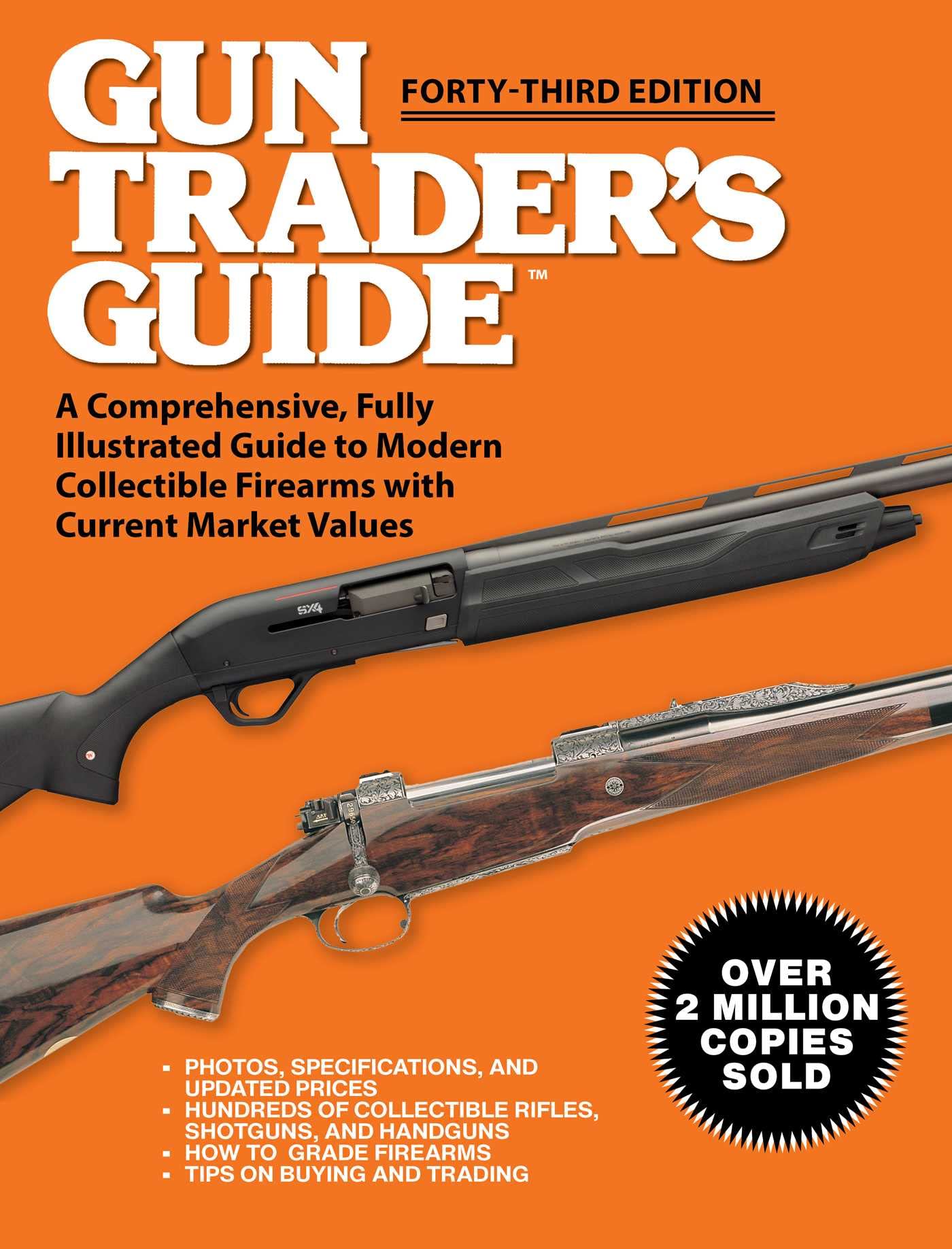 Gun Trader's Guide, Forty-Third Edition: A Comprehensive, Fully Illustrated Guide to Modern Collectible Firearms with Current Market Values