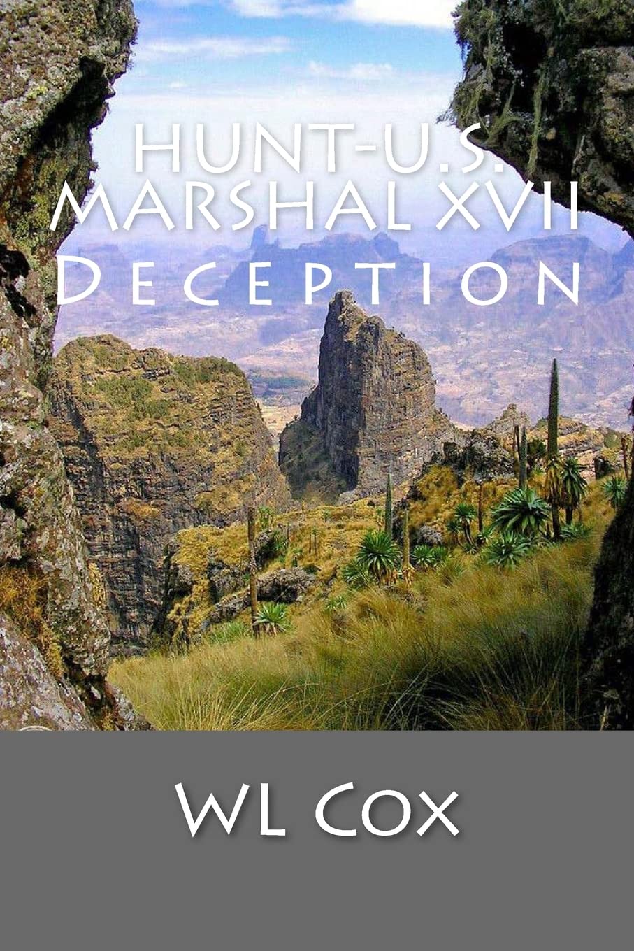 Hunt-U.S. Marshal XVII: Deception
