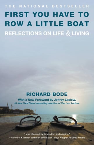 First you have to row a little boat: reflections on life & living