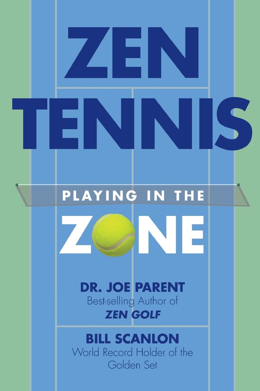 Zen Tennis: Playing in the Zone - 769