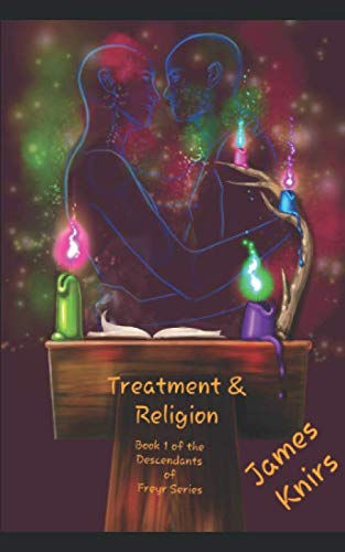Treatment & Religion: Book 1 of the Descendants of Freyr series - 839