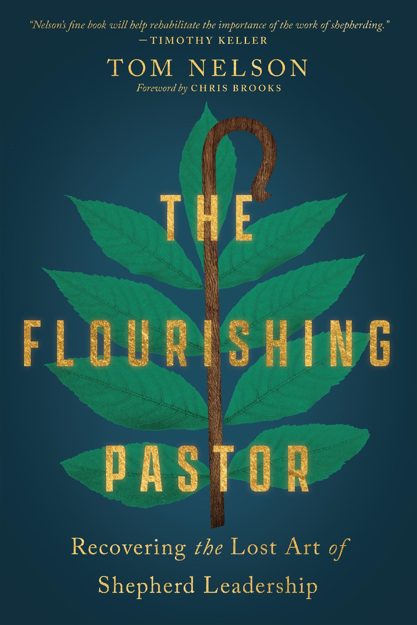 The Flourishing Pastor: Recovering the Lost Art of Shepherd Leadership (Made to Flourish Resources) - 3255