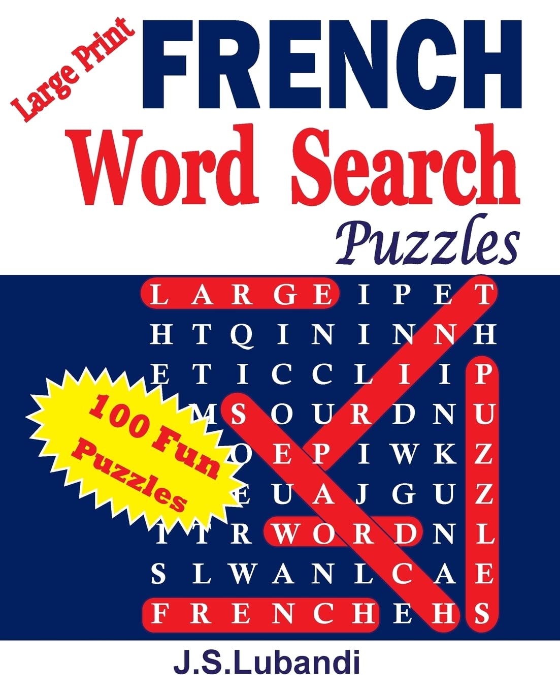Large Print FRENCH Word Search Puzzles (French Edition) - 7220