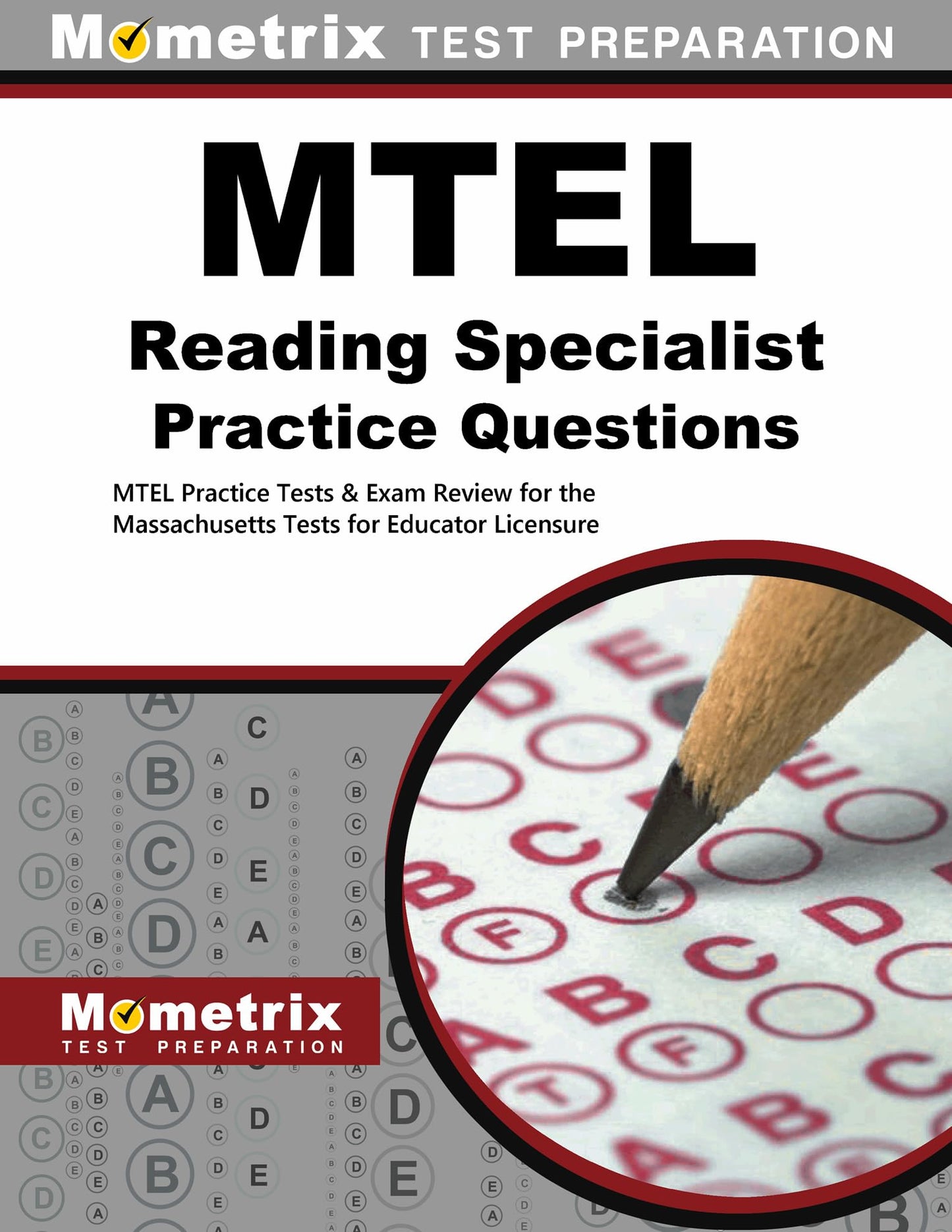 MTEL Reading Specialist Practice Questions: MTEL Practice Tests & Exam Review for the Massachusetts Tests for Educator Licensure - 3826