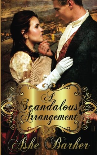A Scandalous Arrangement