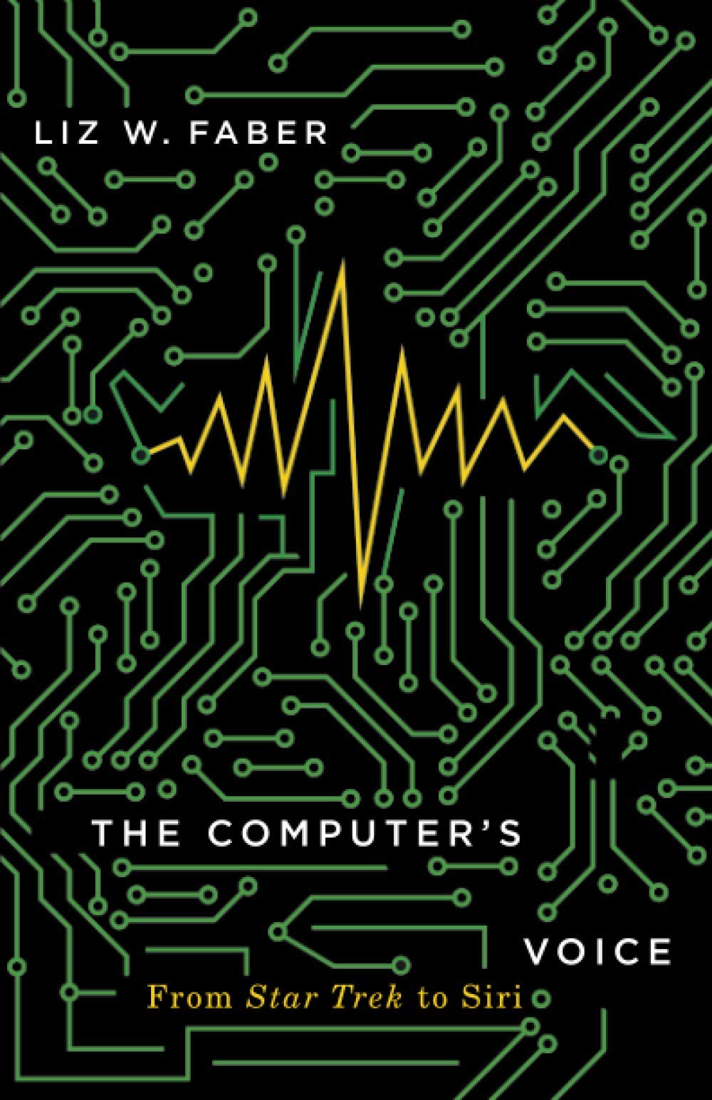 The Computer's Voice: From Star Trek to Siri