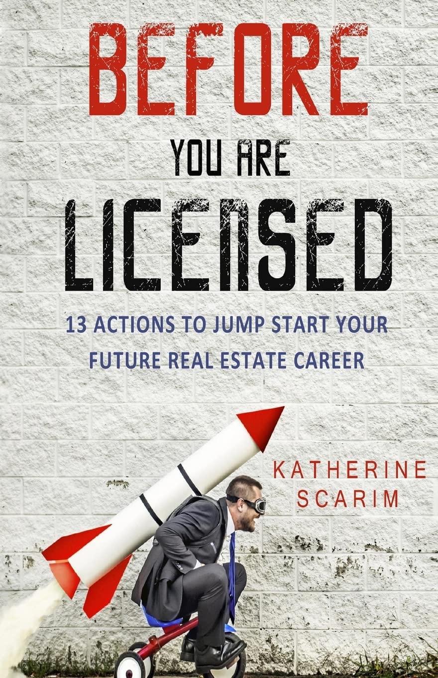 Before You Are Licensed: 13 Actions To Jump Start Your Future Real Estate Career - 512