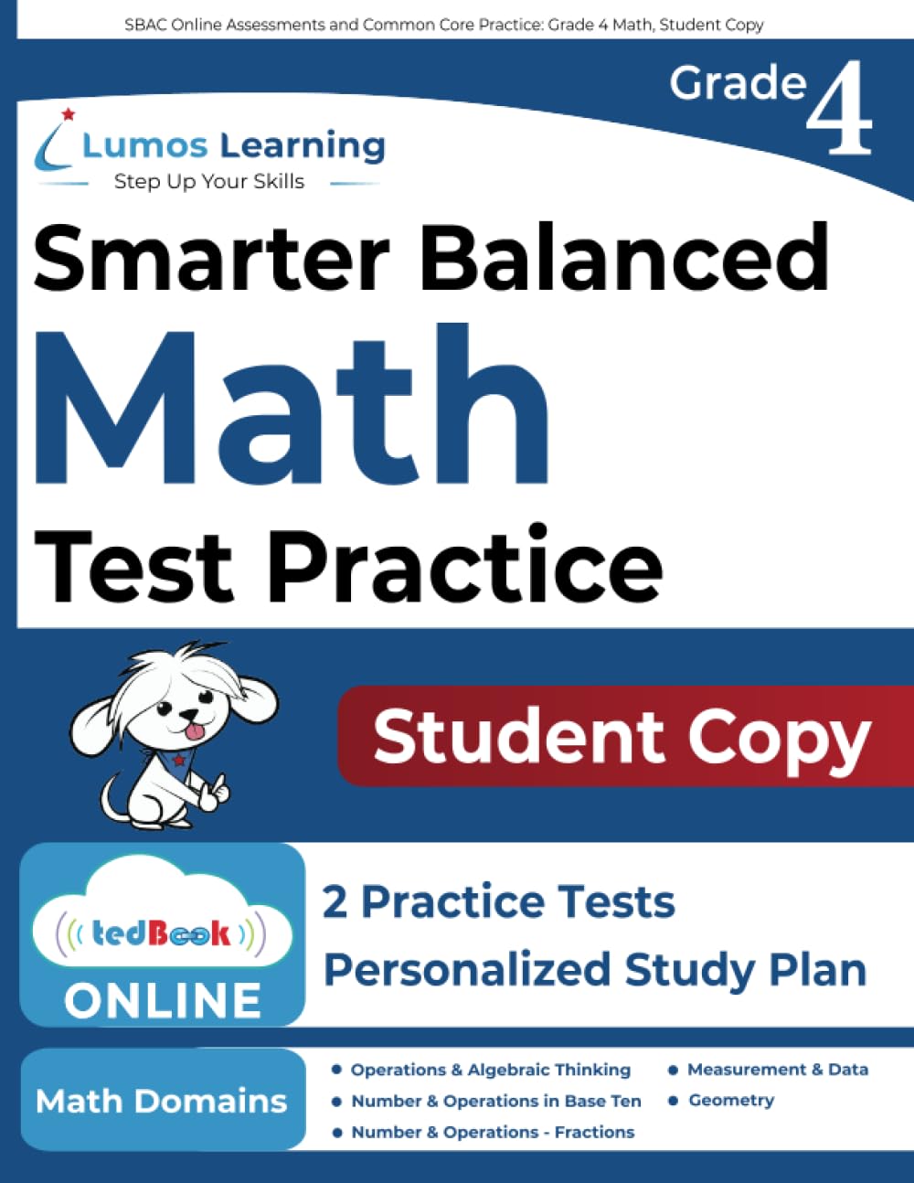 SBAC Online Assessments and Common Core Practice: Grade 4 Math, Student Copy - 1095