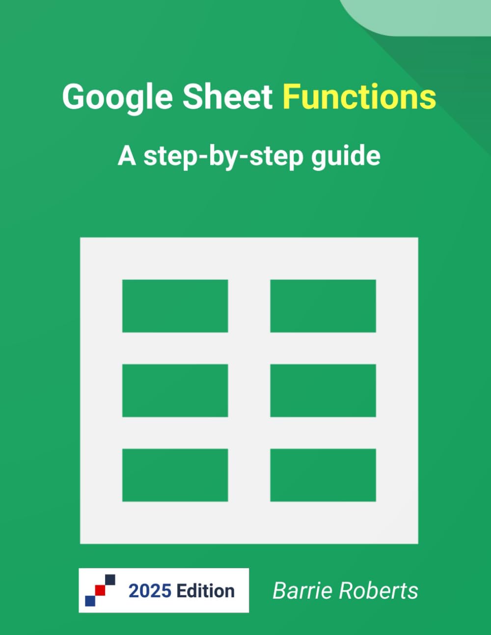 Google Sheet Functions: A step-by-step guide (Google Workspace apps) - 6344