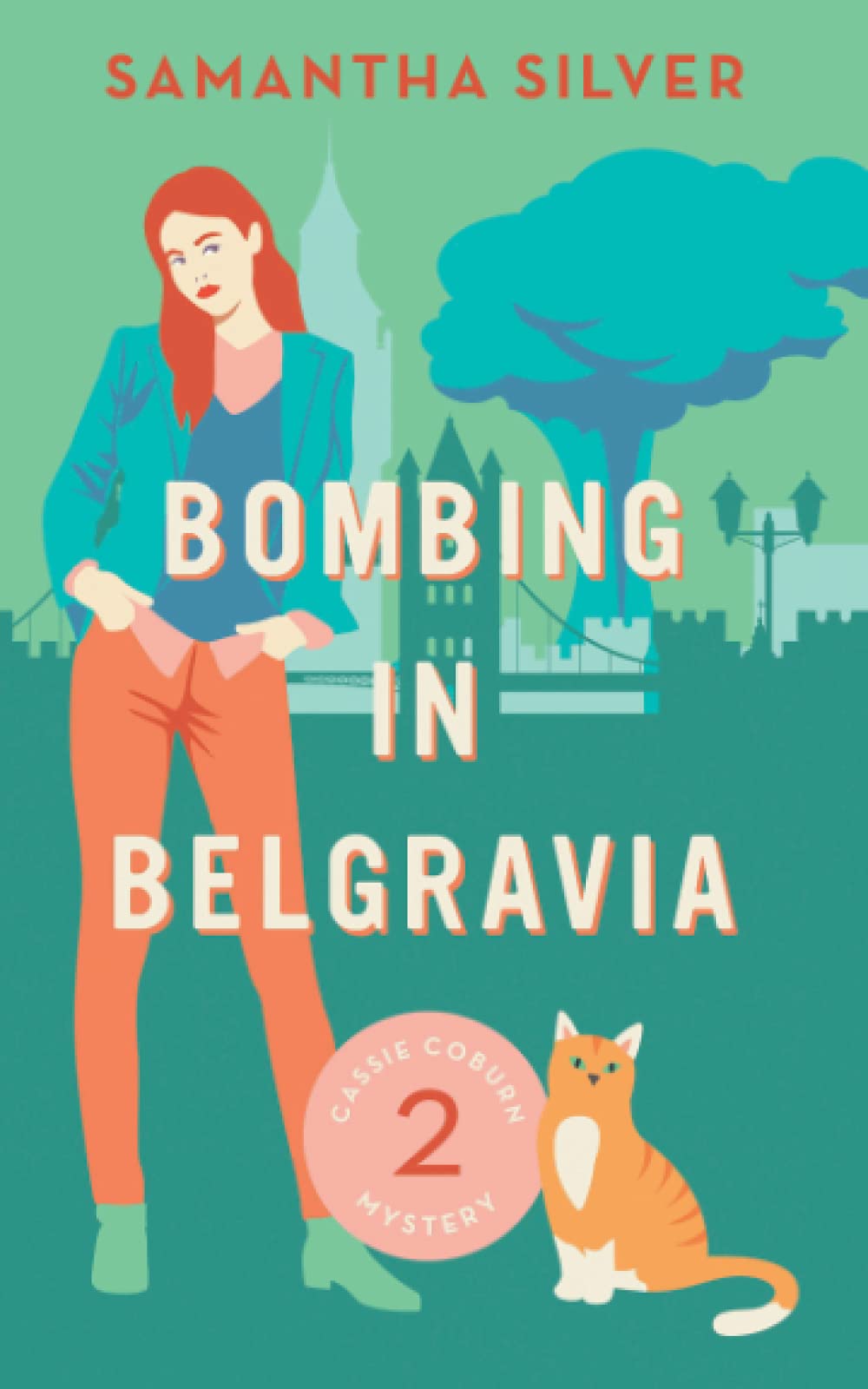 Bombing in Belgravia (A Cozy Mystery) (Cassie Coburn Mysteries) - 543