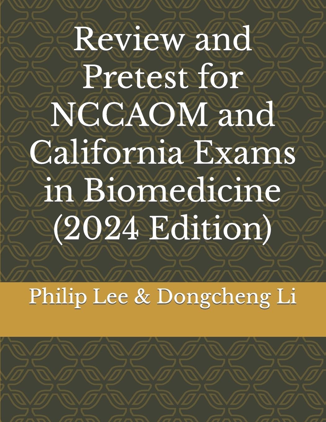 Review and Pretest for NCCAOM and California Exams in Biomedicine - 2737