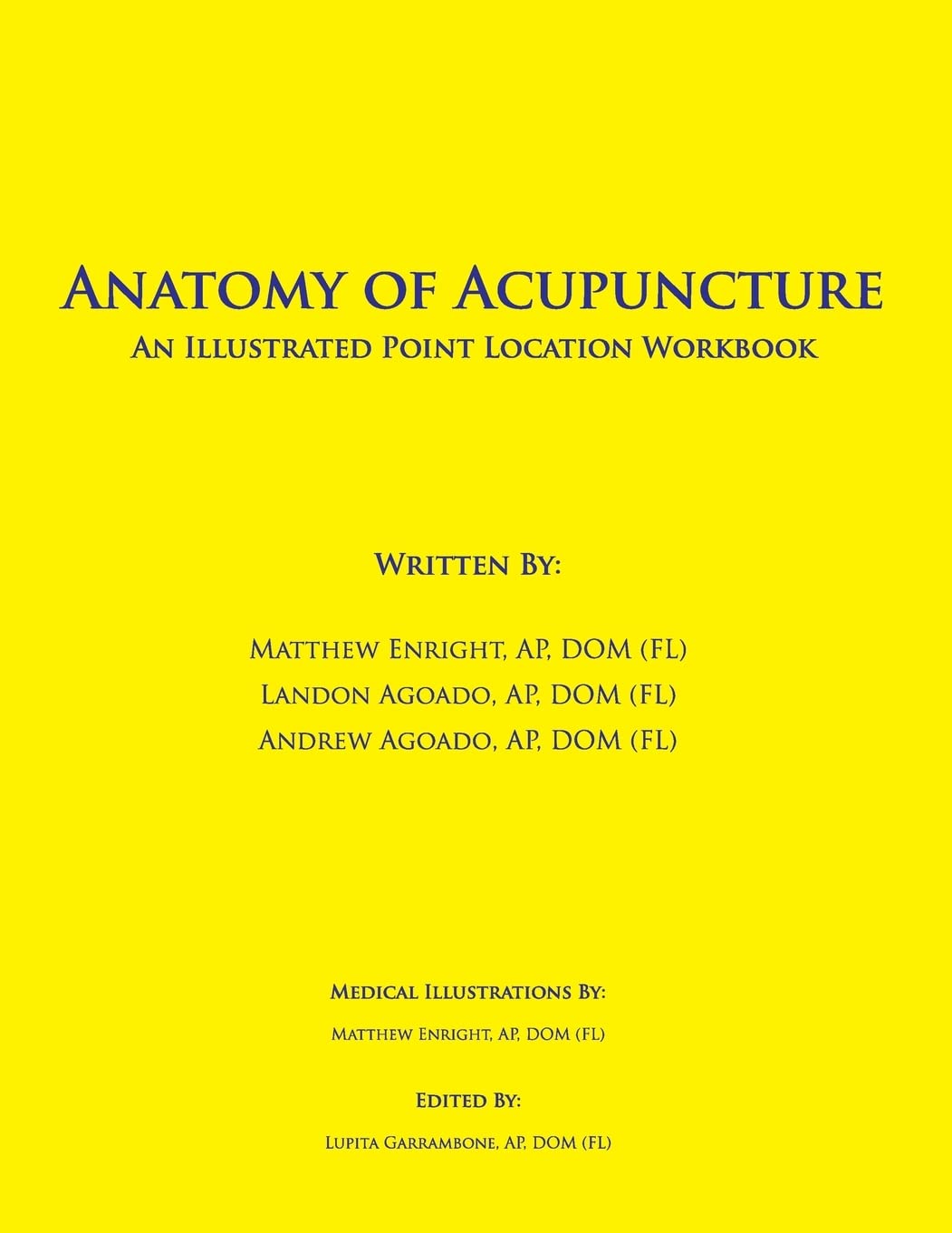 Anatomy of Acupuncture: An Illustrated Point Location Workbook - 1614